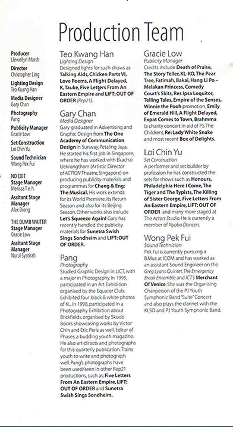 2000, No Exit & The Dumb Waiter: Production Team