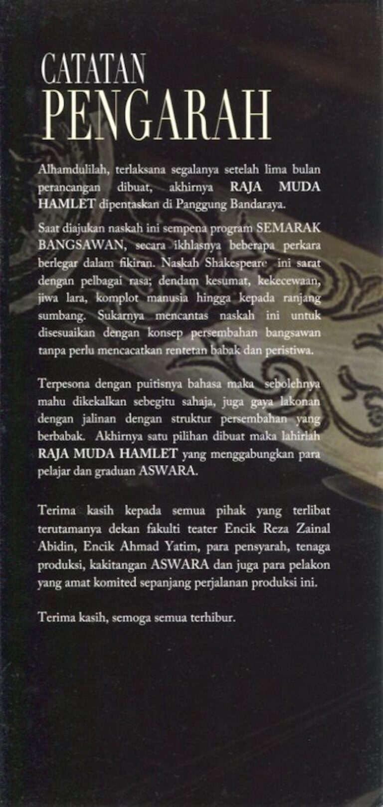 2013 Raja Muda Hamlet Director's message
